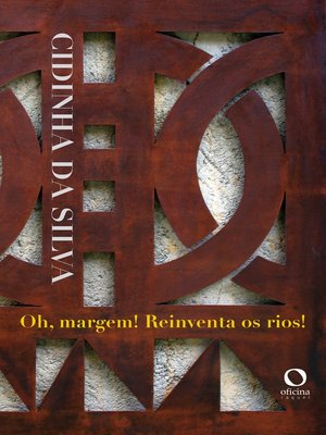 cover image of Oh, margem! Reinventa os rios!